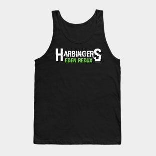 Harbingers - Eden Redux (white logo) Tank Top